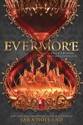 Evermore (Everless #2) by Sara Holland