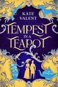 Tempest in a Teapot by Kate Valent