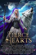 Fierce Hearts  by R.A. Steffan