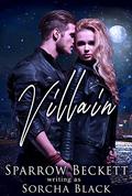 Villain by Sparrow Beckett