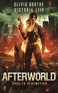 Afterworld: Road to Redemption (Hell's Angel #1) by Victoria Liiv