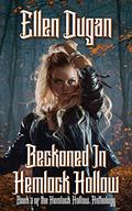 Beckoned In Hemlock Hollow (Hemlock Hollow Anthology #3) by Ellen Dugan
