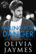Falling for Danger (Danger Incorporated #12) by Olivia Jaymes