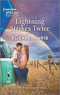 Lightning Strikes Twice (Hatchet Lake #1) by Elizabeth Hrib