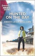 Hunted on the Bay by Amber Leigh Williams