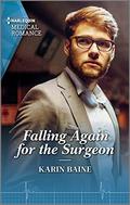 Falling Again for the Surgeon by Karin Baine