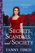 Secrets Scandals and Society by Fanny Finch