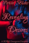 Revealing Desires by Vivian Blake