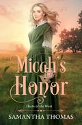 Micah's Honor (Harts of the West #2) by Samantha Thomas