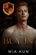 Buy-In (Elites of Eastview High #2) by Mia Kun