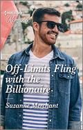 Off-Limits Fling with the Billionaire by Suzanne Merchant