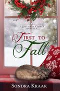First to Fall (Love that Counts) by Sondra Kraak