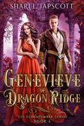 Genevieve of Dragon Ridge by Shari L. Tapscott