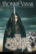 The Mating Quest (Werewolves of Montana #17) by Bonnie Vanak