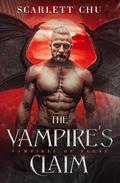 The Vampire's Claim (Vampires of Vegas #1) by Scarlett Chu