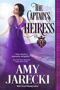 The Captain's Heiress by Amy Jarecki