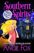 Southern Spirits by Angie Fox