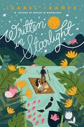 Written in Starlight (Woven in Moonlight #2) by Isabel Ibañez