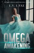 Omega Awakening by L.V. Lane