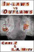 In-Laws vs. Outlaws by L.A. Witt, Cari Z.