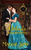 Althea's Awakening (School of Enlightenment #3) by Maggie Sims