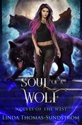 Soul of a Wolf by Linda Thomas-Sundstrom