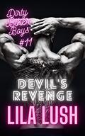 Devil's Revenge (Dirty Biker Boys Motorcycle Club #11) by Lila Lush