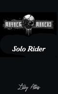 Solo Rider by Lilly Atlas