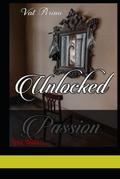 Unlocked Passion: Love Bites.... by Val Perina