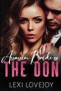 Assassin Bride of The Don: One Night Stand, Enemies to Lovers by Lexi Lovejoy