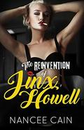 The Reinvention of Jinx Howell (Pine Bluff #5) by Nancee Cain