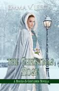 The Christmas Rose by Emma V. Leech