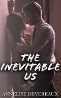 The Inevitable Us (Lost and Found #2) by Annelise Devereaux