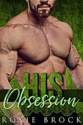 HIS Obsession (The HIS Collection #2) by Roxie Brock