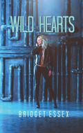 Wild Hearts by Bridget Essex