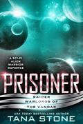 Prisoner by Tana Stone
