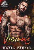 Vicious (Steel Heretics MC #1) by Hazel Parker