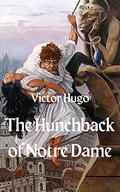 The Hunchback of Notre Dame by Victor Hugo