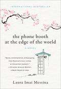 The Phone Booth at the Edge of the World by Laura Imai Messina