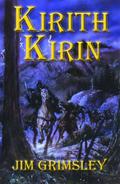 Kirith Kirin (Irion/Hormling #1) by Jim Grimsley