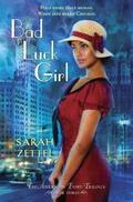 Bad Luck Girl (The American Fairy #3) by Sarah Zettel
