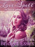 Love Spell: Tales of Love and Desire by Sarah Diemer