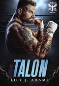 Talon (Walker’s Warriors MC #3) by Lily J. Adams
