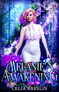 Melanie's Awakening by Celia Breslin