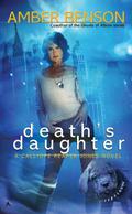 Death's Daughter (Calliope Reaper-Jones #1) by Amber Benson