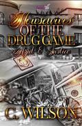 Housewives of The Drug Game: Azul & Justice by C. Wilson
