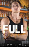 Full Disclosure (Army Awakenings #1) by Nico Flynn