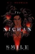 The Nichan Smile (The Lost Faces #1) by C.J. Merwild