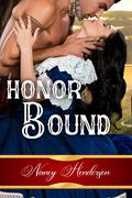 Honor Bound by Nancy Henderson