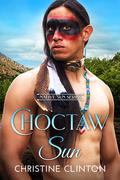 Choctaw Sun by Christine Clinton
